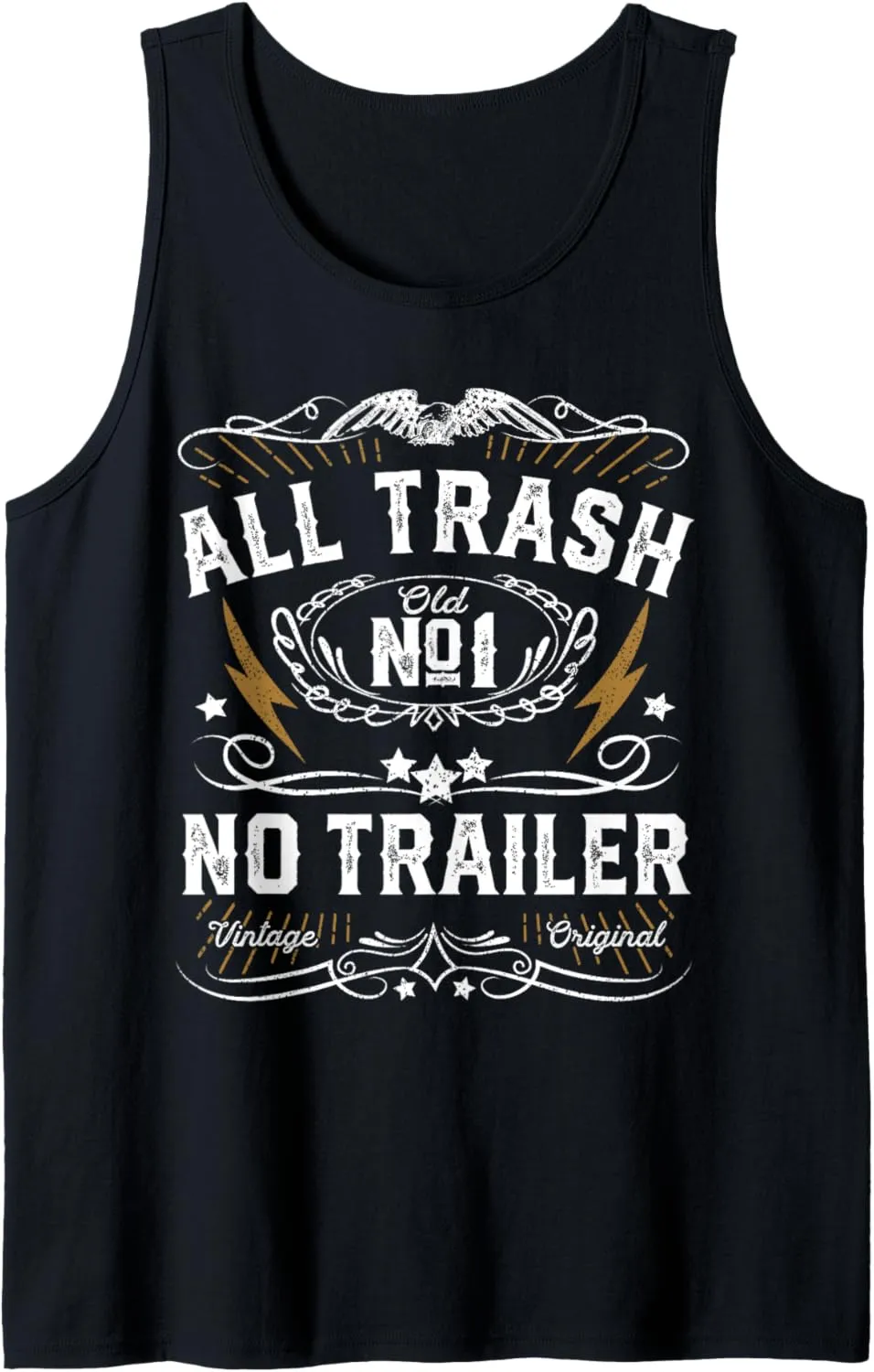 All Trash No Trailer Park Funny Whiskey Redneck RV Gift Tank Top