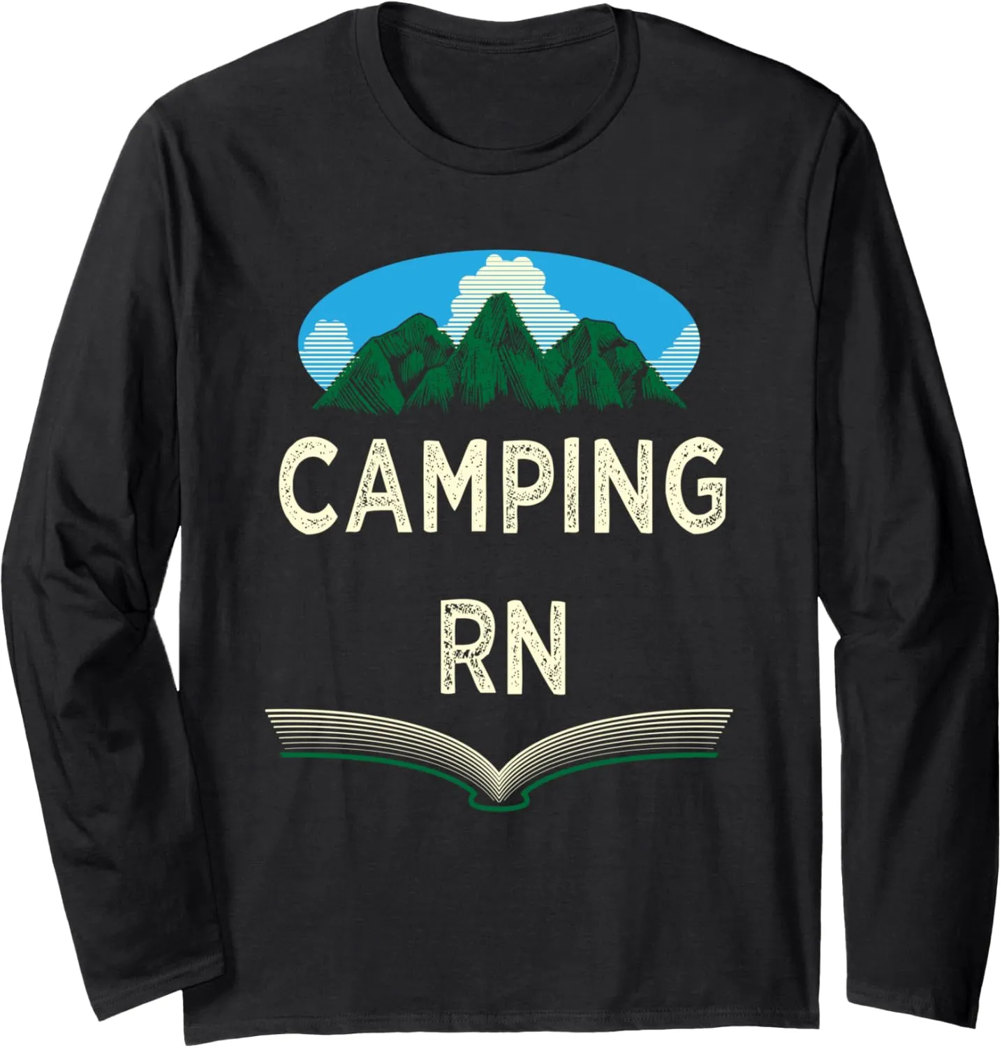 Camping RN Camper Forest Camp Jungle Vacation Wildlife Long Sleeve T-Shirt