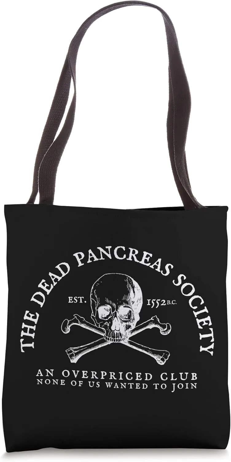 Dead Pancreas Society Type One Diabetes T1D Awareness Skull Tote Bag