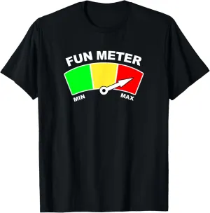 Fun Meter T-Shirt