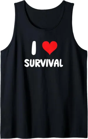I Love Survival - Outdoor Camping Camper Camp Forest Desert Tank Top