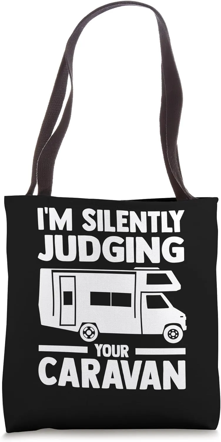 I'm silently judging our caravan camper Tote Bag