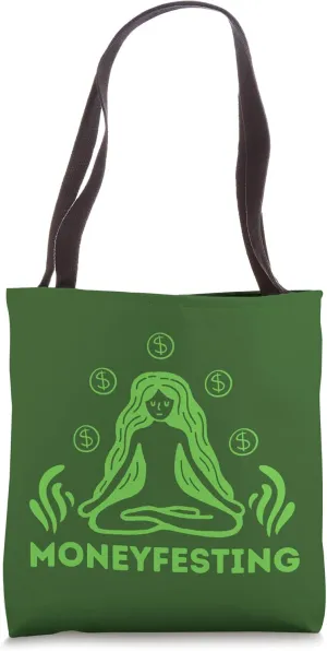 Manifest Money Moneyfesting Tote Bag