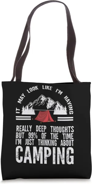 may look like I'm having thoughts camping camp caravan Tote Bag