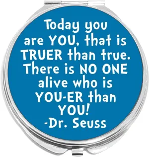 NewCharms Dr Seuss Quote Be You Compact with Mirrors - Perfect Pocket and Purse Size Folding Mirror for Applying Make Up Anywhere