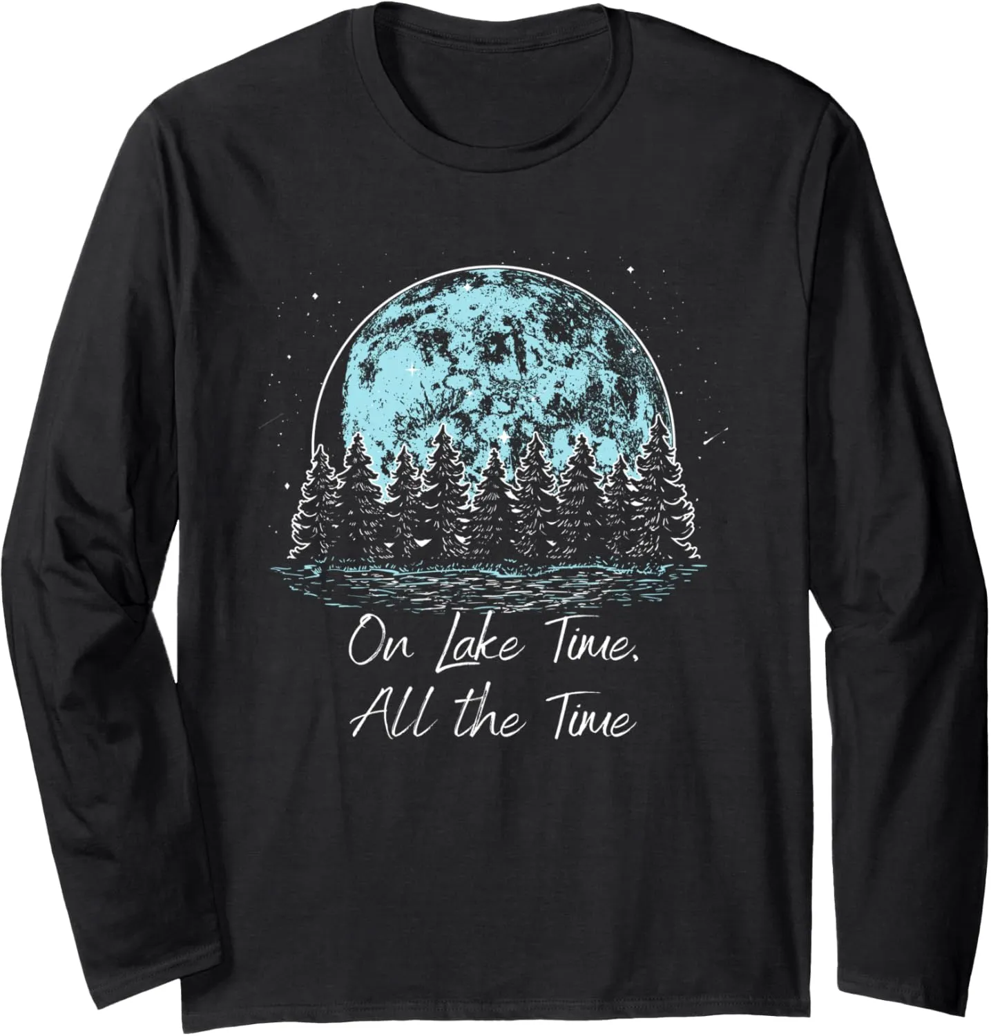 On Lake Time All the Time Traveler Lakes Exploration Lagoon Long Sleeve T-Shirt