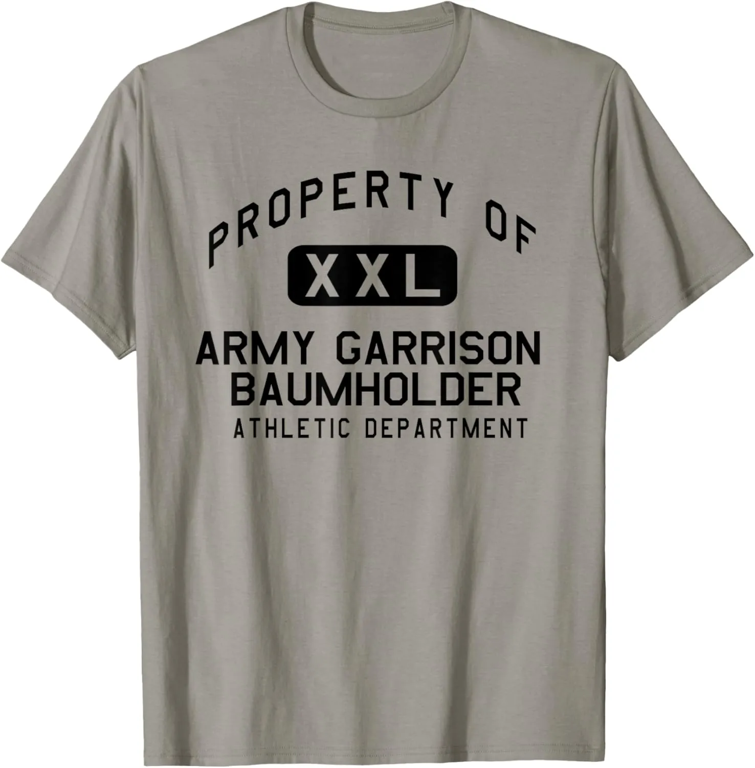 Property of Garrison Baumholder Athletic Department T-Shirt