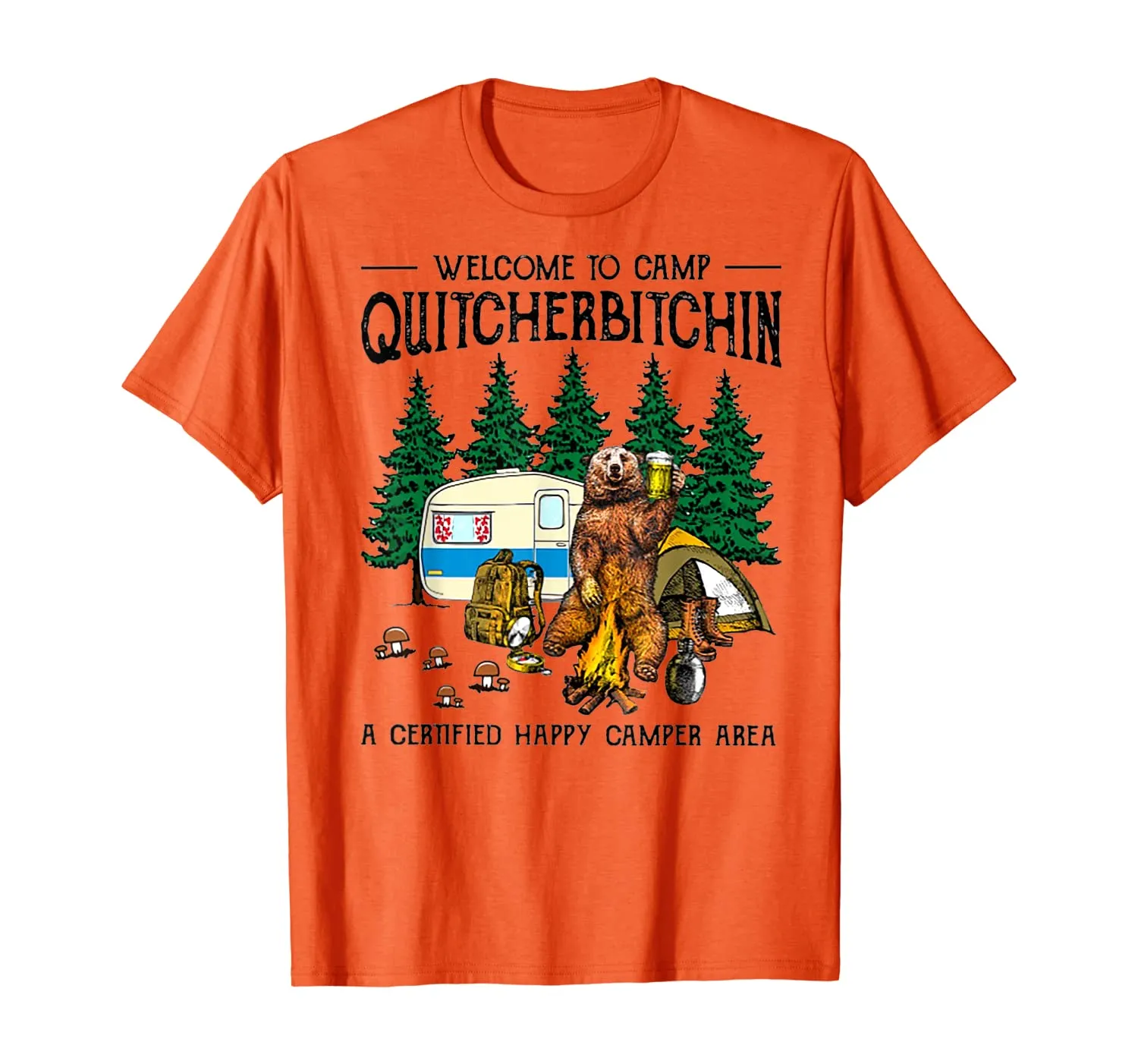 Welcome To Camp Quitcherbitchin A Certified Bear Drink Beer T-Shirt