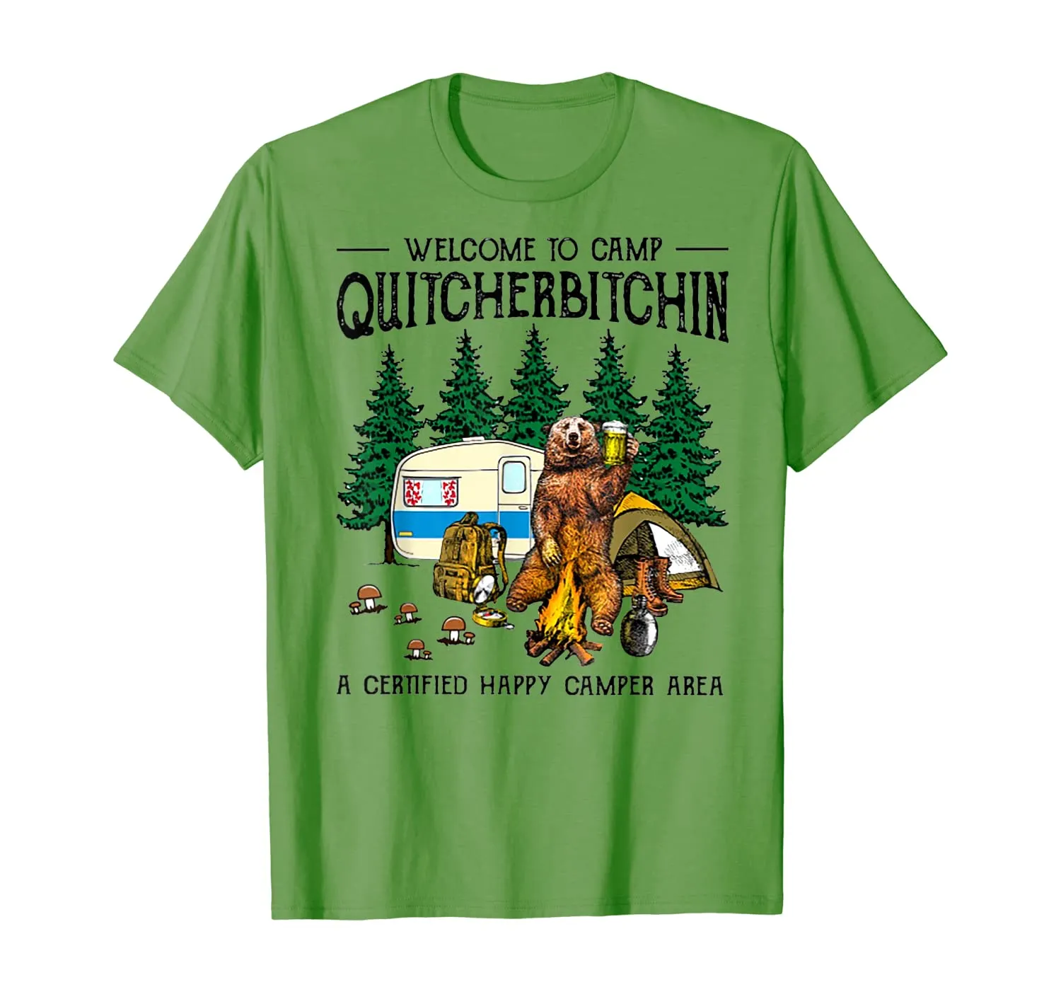 Welcome To Camp Quitcherbitchin A Certified Bear Drink Beer T-Shirt