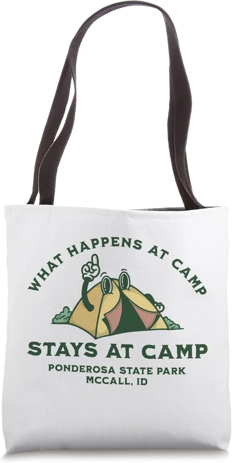 What Happens At Camp, Ponderosa State Park, McCall, ID Tote Bag
