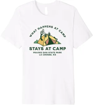 What Happens At Camp, Prairie Dog State Park, La Crosse, KS Premium T-Shirt